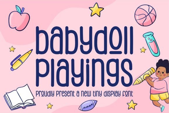 Babydoll Playings: A Whimsical Font for Engaging Content