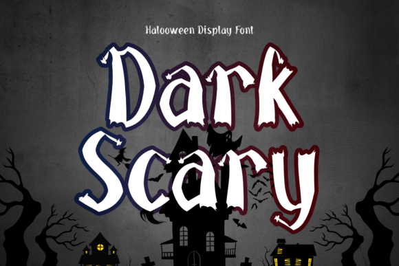 Dark Scary: A Halloween Font for Editorial Design and Publishing