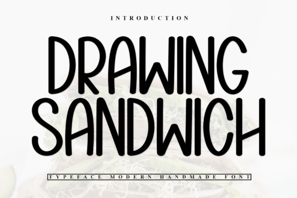 Drawing Sandwich: A Handwritten Font for Modern Marketing