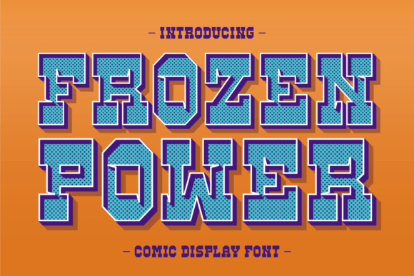 Frozen Power: A Playful Display Font for Editorial Design