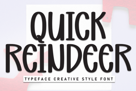 Quick Reindeer: A Handwritten Display Font Built for Campaign Charm