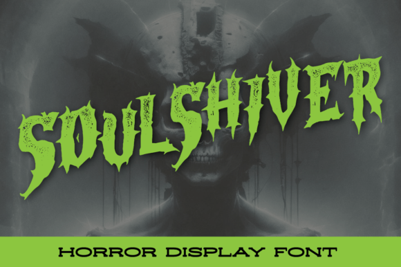 Soulshiver: A Chilling Display Font for Handmade Products